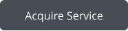 Acquire Service