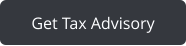Get Tax Advisory
