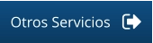 Otros Servicios