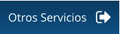 Otros Servicios